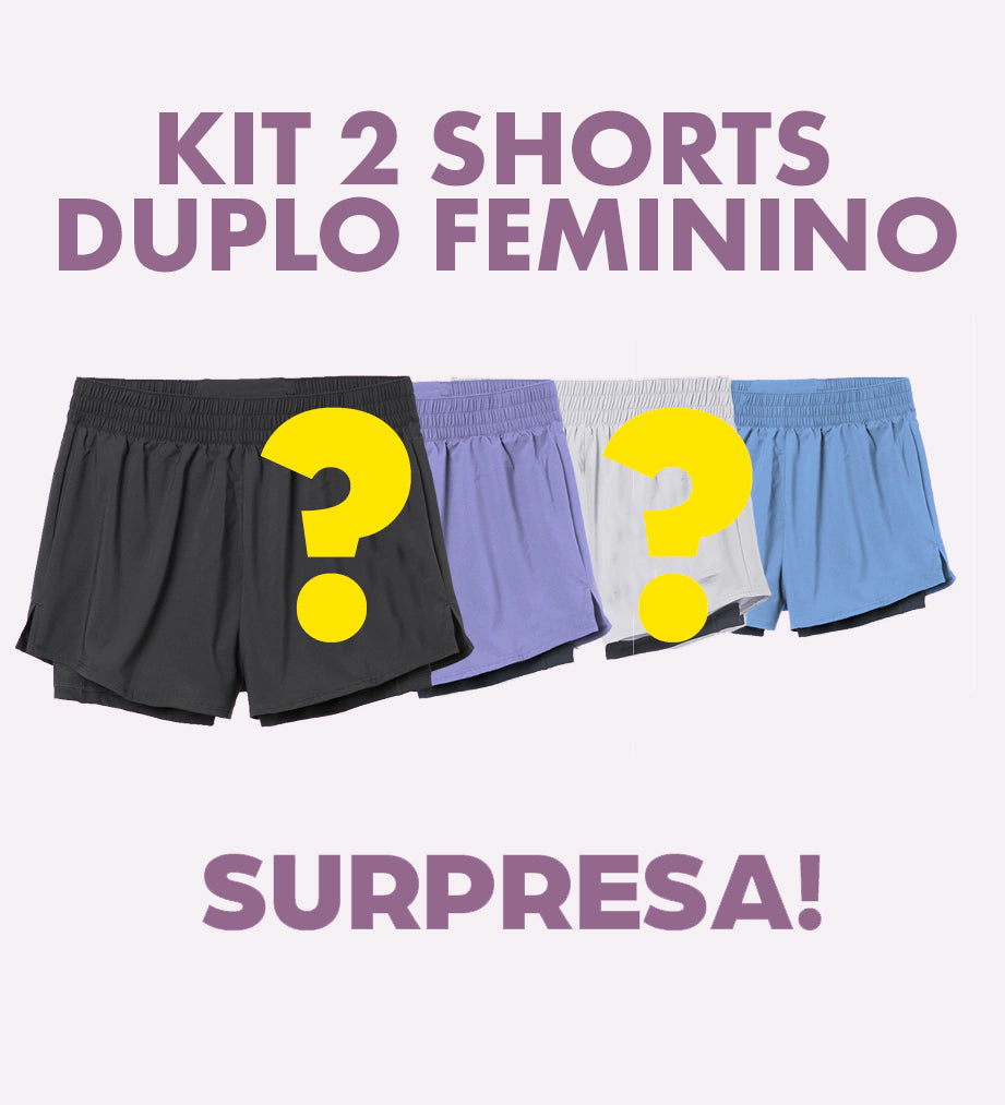 KIT COM 2 SHORT DUPLO FEMININO - SURPRESA!